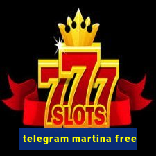 telegram martina free